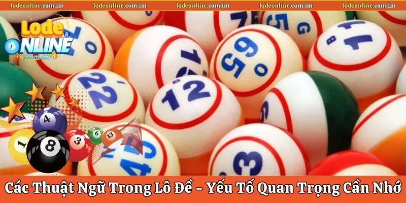 Các thuật ngữ trong lô đề